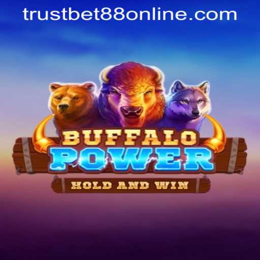 Exploring the Dynamics of BuffaloPower and TRUSTBET88 ONLINE: A Game Enthusiast's Insight